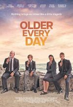 Watch Older Every Day 2KMovies