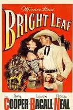 Watch Bright Leaf 2KMovies