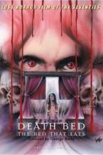 Watch Death Bed: The Bed That Eats 2KMovies