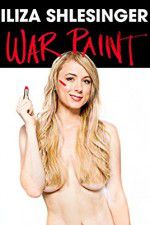 Watch Iliza Shlesinger: War Paint 2KMovies