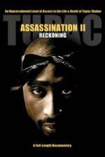 Watch Tupac Assassination II - Reckoning 2KMovies