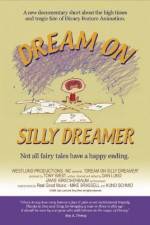 Watch Dream on Silly Dreamer 2KMovies