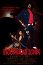 Watch Bloodsucka Jones 2KMovies
