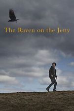 Watch The Raven on the Jetty 2KMovies