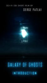 Watch Galaxy of Ghosts: Introduction 2KMovies