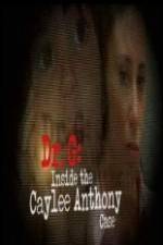 Watch Dr. G - Inside the Caylee Anthony Case 2KMovies