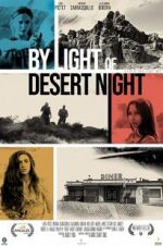 Watch By Light of Desert Night 2KMovies
