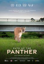 Watch Path of the Panther 2KMovies