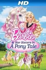 Watch Barbie & Her Sisters in a Pony Tale 2KMovies