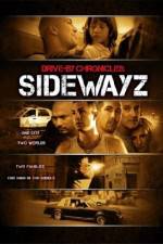Watch Drive-By Chronicles: Sidewayz 2KMovies