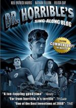 Watch The Making of Dr. Horrible\'s Sing-Along Blog 2KMovies