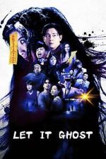 Watch Let It Ghost 2KMovies