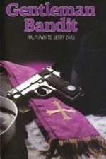 Watch The Gentleman Bandit 2KMovies