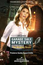 Watch Garage Sale Mystery: The Wedding Dress 2KMovies