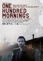 Watch One Hundred Mornings 2KMovies