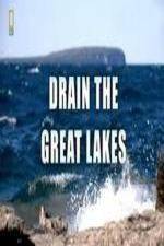 Watch National Geographic - Drain the Great Lakes 2KMovies