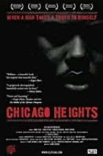 Watch Chicago Heights 2KMovies