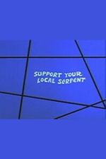 Watch Support Your Local Serpent 2KMovies