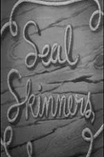 Watch Seal Skinners 2KMovies
