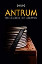 Watch Antrum: The Deadliest Film Ever Made 2KMovies