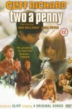 Watch Two a Penny 2KMovies