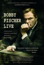 Watch Bobby Fischer Live 2KMovies