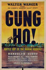 Watch \'Gung Ho!\': The Story of Carlson\'s Makin Island Raiders 2KMovies
