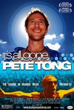 Watch It\'s All Gone Pete Tong 2KMovies