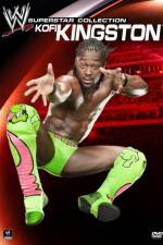 Watch WWE: Superstar Collection - Kofi Kingston 2KMovies