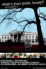 Watch What's Your Point Honey 2KMovies