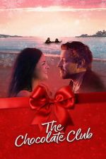 Watch The Chocolate Club 2KMovies