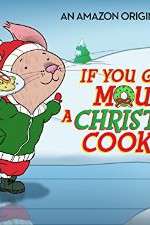 Watch If You Give a Mouse a Christmas Cookie 2KMovies