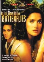 Watch In the Time of the Butterflies 2KMovies
