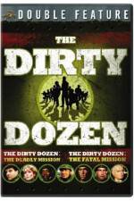 Watch Dirty Dozen: The Deadly Mission 2KMovies