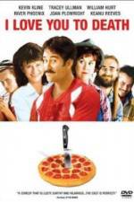 Watch I Love You to Death 2KMovies