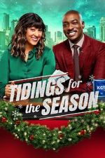 Watch Tidings for the Season 2KMovies
