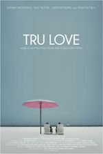 Watch Tru Love 2KMovies