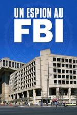 Watch A Spy in the FBI 2KMovies