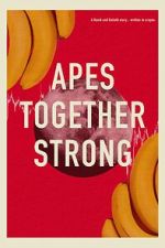 Watch Apes Together Strong 2KMovies