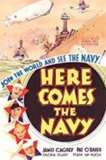 Watch Here Comes the Navy 2KMovies
