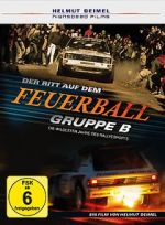 Watch Gruppe B - Der Ritt auf dem Feuerball 2KMovies