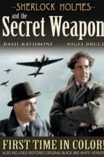 Watch Sherlock Holmes and the Secret Weapon 2KMovies
