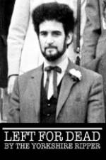 Watch Left for Dead by the Yorkshire Ripper 2KMovies