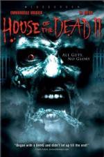 Watch House of the Dead 2 2KMovies