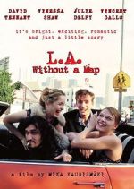 Watch L.A. Without a Map 2KMovies