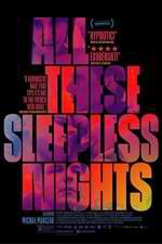 Watch All These Sleepless Nights 2KMovies