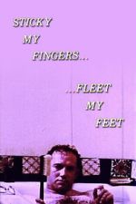 Watch Sticky My Fingers ... Fleet My Feet 2KMovies