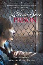 Watch Binecuvntata fii, nchisoare 2KMovies