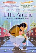 Watch Little Am�lie or the Character of Rain 2KMovies