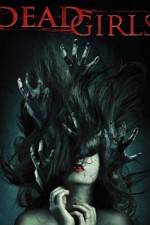 Watch Dead Girls 2KMovies